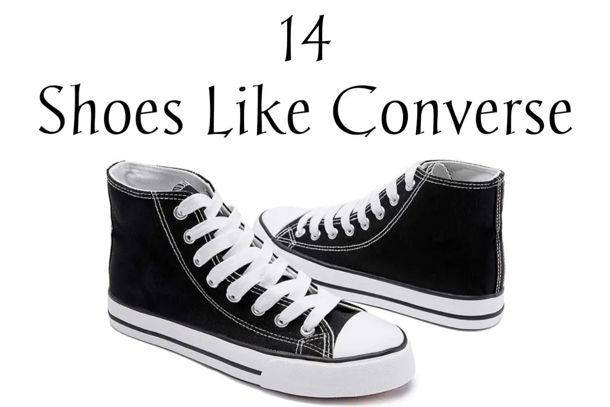 14 Shoes That Look Like Converse | Cheaper Alternatives in 2024