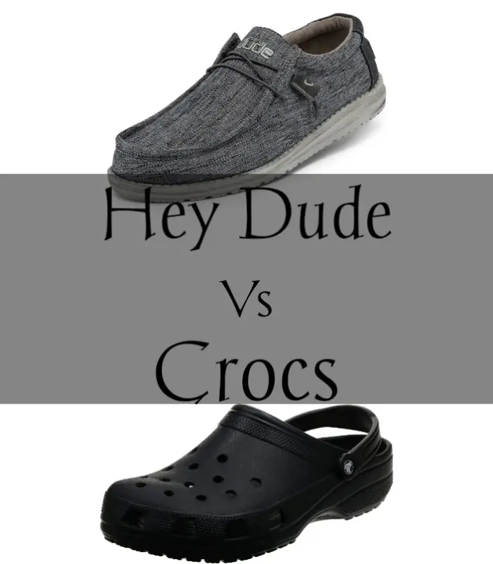 Hey Dude Shoes vs Crocs